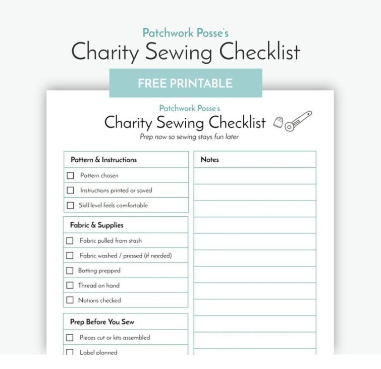 A printable "Charity Sewing Checklist" by Patchwork Posse, with checkboxes for patterns, instructions, fabric needs, and prep steps to organize your project. Find more quilting resources in our quilting library. Banner reads "Free Printable.