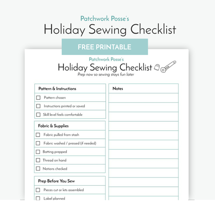 Free Holiday Sewing Checklist Printable for Quilters 1 A printable holiday sewing checklist featuring sections for quilt patterns and instructions, fabric and supplies, and prep work, with a notes column on the right to organize your quilting resources.