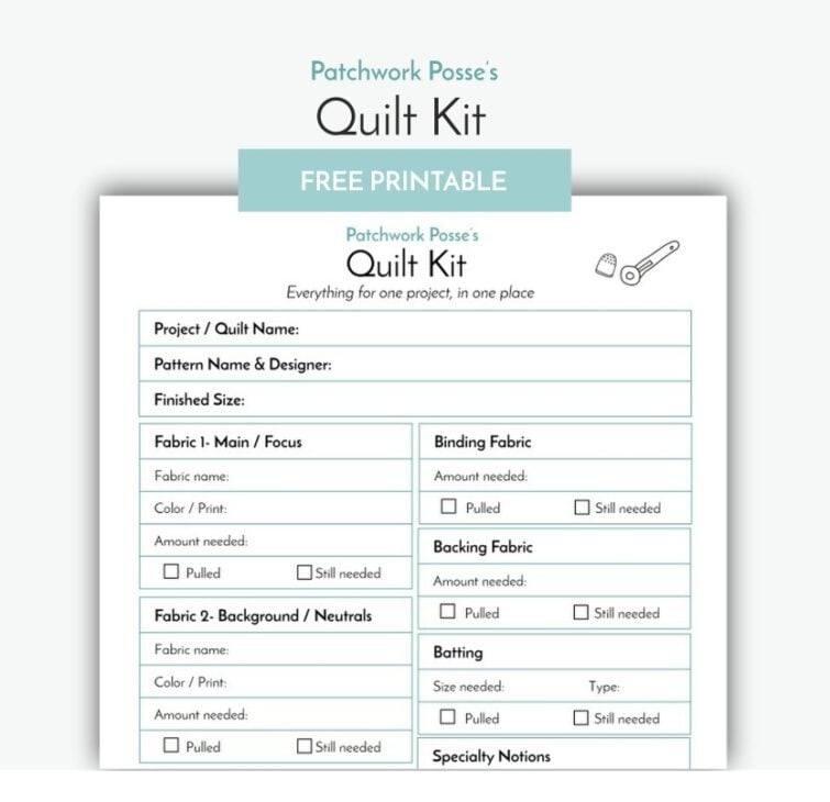 A printable quilt kit planning sheet from Patchwork Posse, featuring sections for project details and checkboxes—an essential addition to your quilting resources and quilting library.