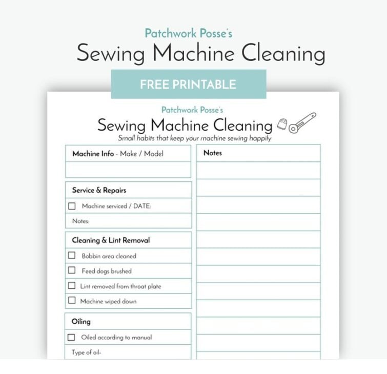 A printable sewing machine cleaning checklist with sections for machine info, service and repairs, cleaning and lint removal, oiling, and notes. Perfect for quilting enthusiasts or as a handy addition to your quilting library. Header: "Patchwork Posse's Sewing Machine Cleaning.