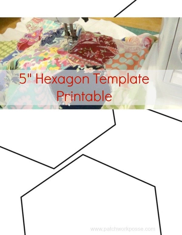 5 inch Hexagon Template Printable and Baby Quilt Pattern - Patchwork Posse