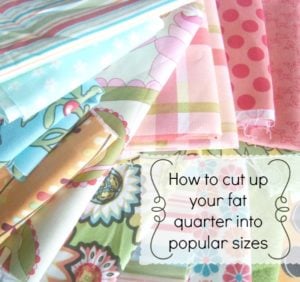 How to cut your fat quarter into popular sizes you can use / patchworkposse.com