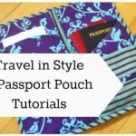 Travel in style- 8 passport pouch tutorials to sew | patchworkposse.com