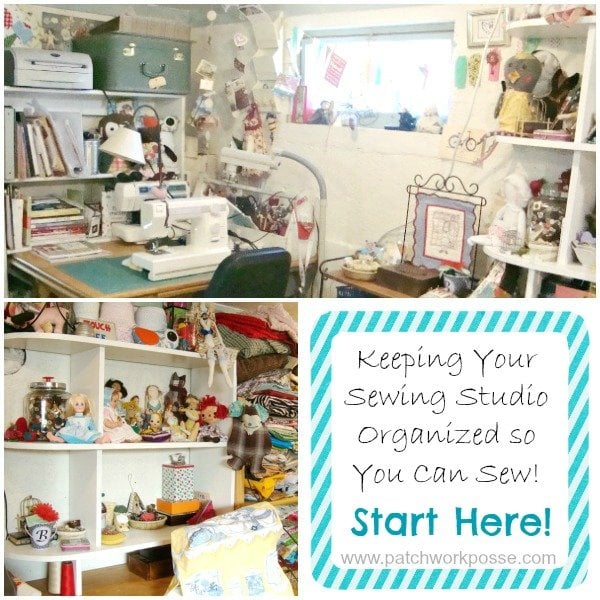 Keep your Studio space organized. Create and Sew More! patchworkposse #sewing #organize #sewingstudio