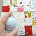 Let's talk about starch and fabric | pre k patchwork | #quilting101 | patchwork posse