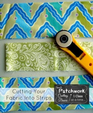 Cutting your fabric into strips | quilting101 | patchwork posse #fabric