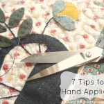 How to Hand Applique 7 tips and tricks to help you out. | patchwork posse