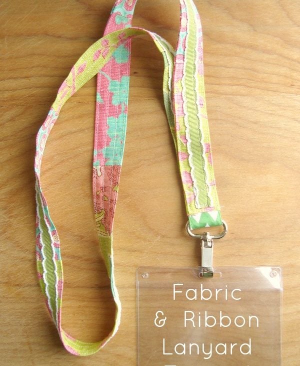 Lanyard tutorial with fabric and ribbon.