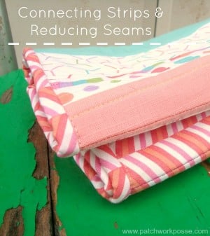 How to sew strips together to reduce seam bulk | patchwork posse