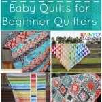 baby quilts for beginner quilters | PatchworkPosse #freepattern #sewing #baby