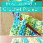 How to End a Crochet Project