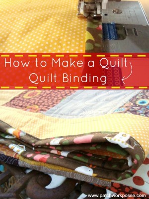 How To Make A Quilt From Start To Finish - Patchwork Posse