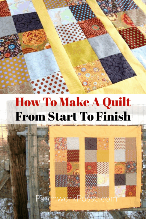 "how to make a quilt from start to finish" with two photos of the quilt in the background