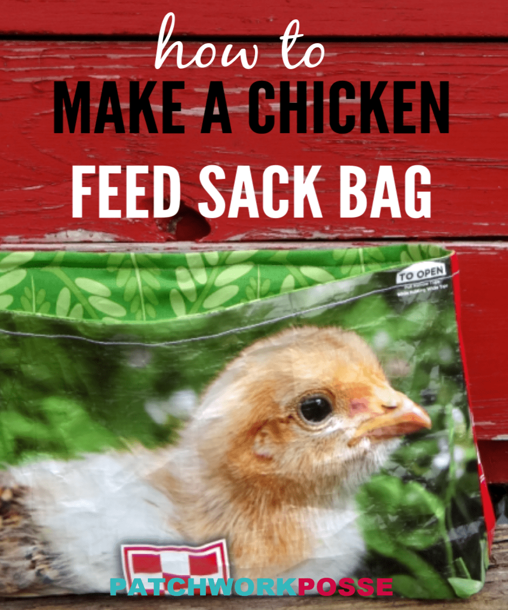 Chicken Feed Bag Tutorial Patchwork Posse