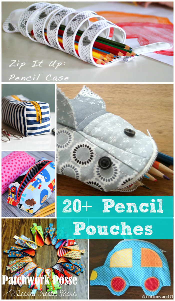 pencil pouches for back to school. there are over 20 tutorials!