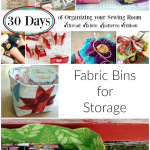 organize your sewing room and creative space. 30 days of ideas and inspiration www.patchworkposse.com fabric bins for storage