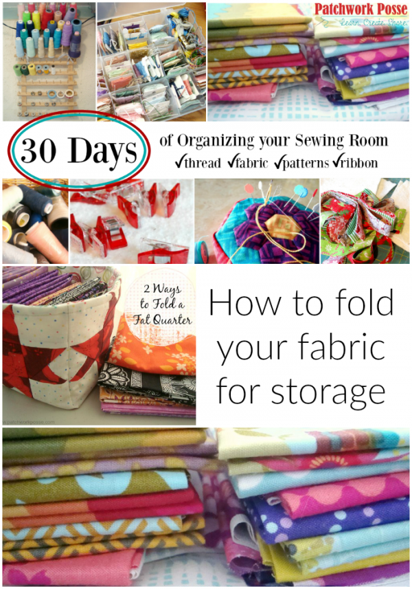 How to Fold Fabric For Storage Patchwork Posse