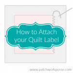 how to attach your quilt label learn quick steps for making sure your quilt is remembered