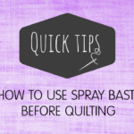 spray basting your projects before machine quilting this works great!