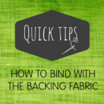 Binding a Quilt with the Backing Fabric - Video