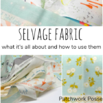 What Is Selvage & Fun Projects You Can Make With It