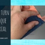 How To Needle Turn Applique-It's Not As Hard As You Think!