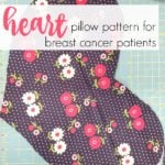 heart pillow pattern for breast cancer patients