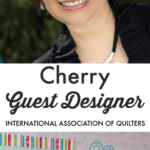 Guest Designer Cherry of Cherry Blossom Quilts
