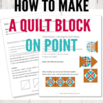 Learn how to make a quilt block on point. There is a formula you can follow to make those quilt blocks "grow" in a setting that will make a larger quilt.Â
