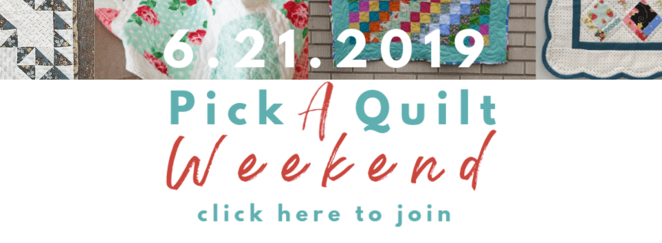 Pick a Quilt Weekend