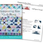 Disappearing Quilt Blocks Quilt Along | Block Row #4
