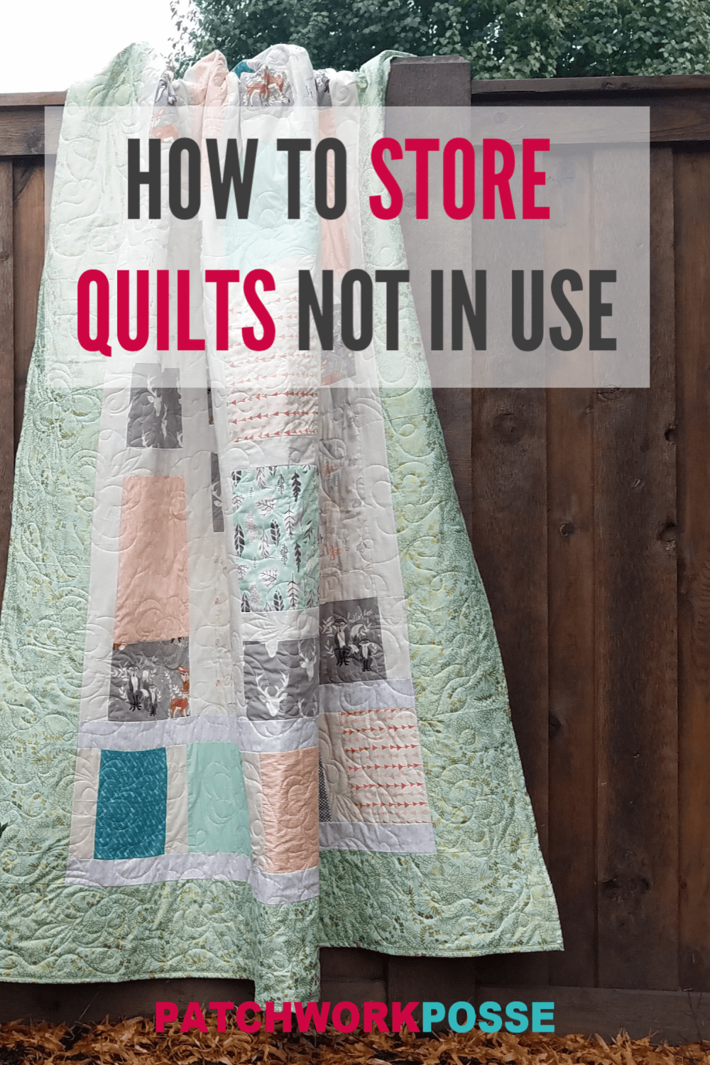 How to store quilts when not in use Patchwork Posse