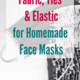 Fabric, Elastic and Ties Recommendations for Homemade Face Masks