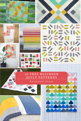 10 Beginner Friendly Quilts - Free Patterns - Patchwork Posse