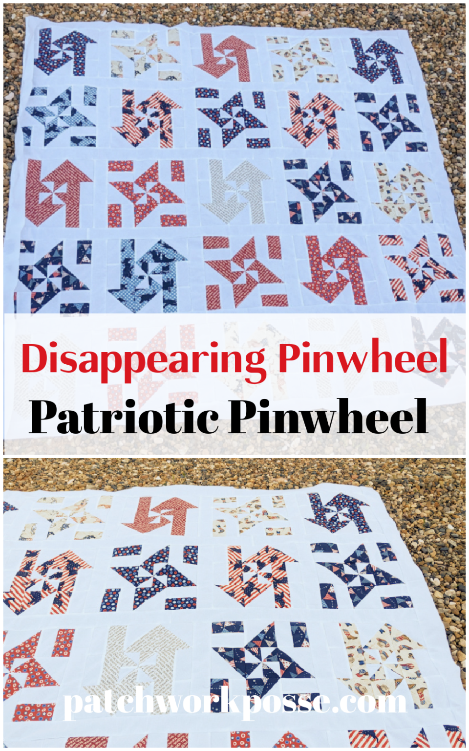 Patriotic Pinwheels Quilt Pattern - Patchwork Posse