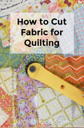 how to cut fabric for quilting it's so important!