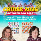 Fiesta De Quilts - Quilt Cruise with Becky