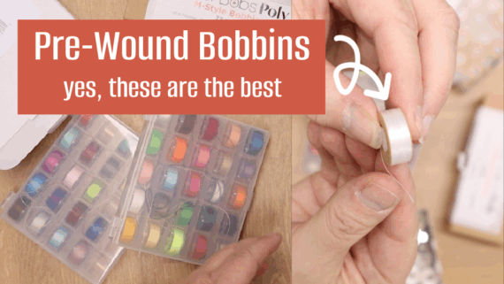 A hand holds a Pre-Wound Bobbin beside a box of colorful Pre-Wound Bobbins neatly arranged in two plastic cases. Text reads: "Pre-Wound Bobbins, yes, these are the best.