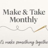 Text reads "Make and Take Monthly Membership" above an illustration of a curved black thread with a gold needle. Below is the phrase, "Let's make something together." The background is off-white and textured.