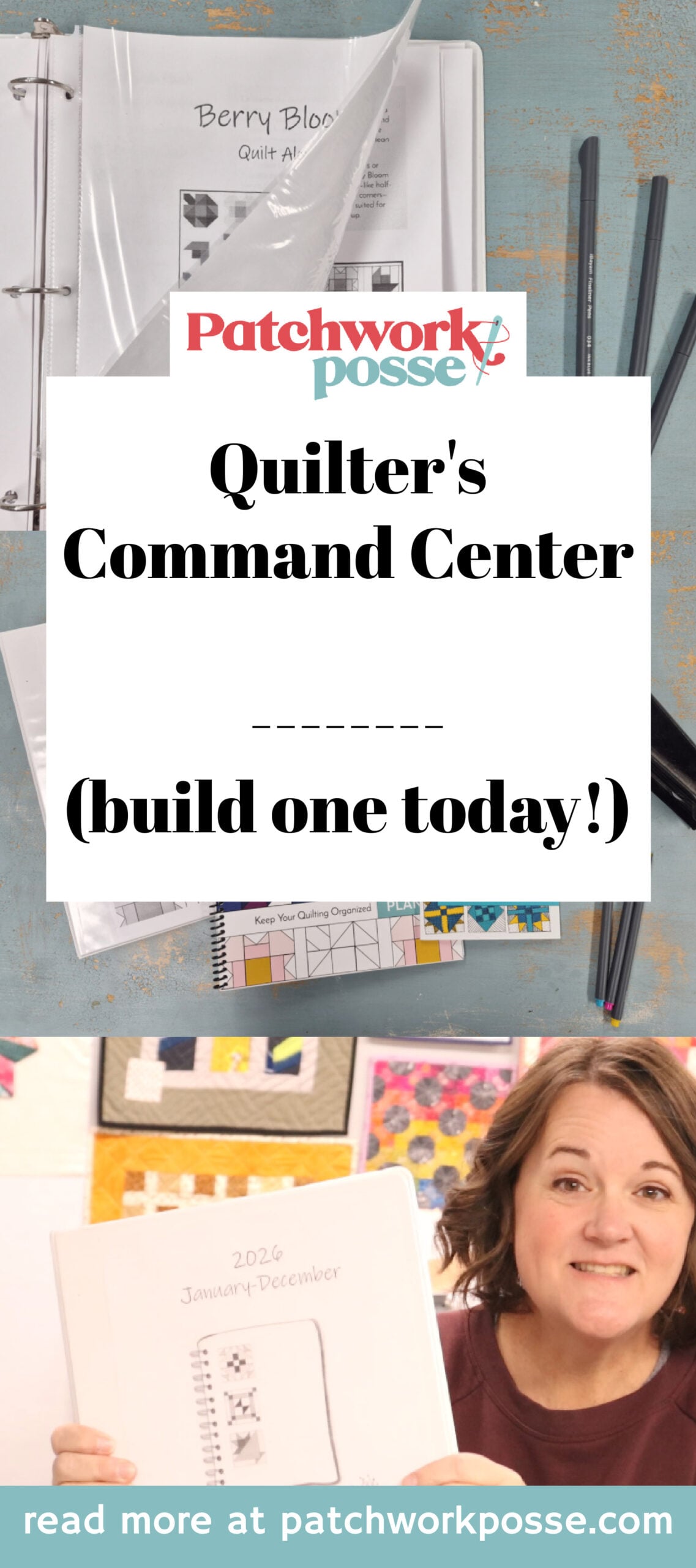 Quilter's Command Center - 2026 - Patchwork Posse