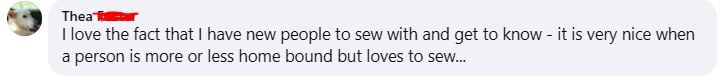 A social media comment reads: "I love the fact that I have new people to sew with and get to know - it is very nice when a person is more or less home bound but loves to sew...