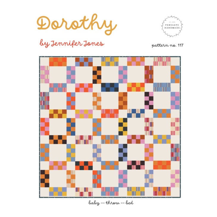 Fat Quarter Friendly Lap Quilt Patterns 7 A colorful patchwork quilt with a checkerboard pattern of multicolored squares and white spaces, titled “Dorothy” by Jennifer Jones, pattern no. 117, is ideal for Lap Quilt Patterns Using Fat Quarters—make it as a baby, throw, or bed quilt.