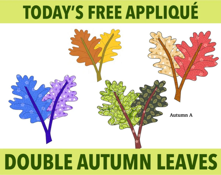 Fall Appliqué Patterns That Are Perfect for Your Fabric Scraps 9 Colorful illustrated autumn leaves with stitching patterns are displayed on a yellow background, capturing the essence of a charming fall applique. Text above reads “TODAY’S FREE APPLIQUÉ,” and below reads “DOUBLE AUTUMN LEAVES.”.